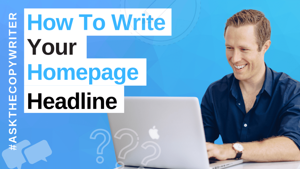 How to write your homepage headline