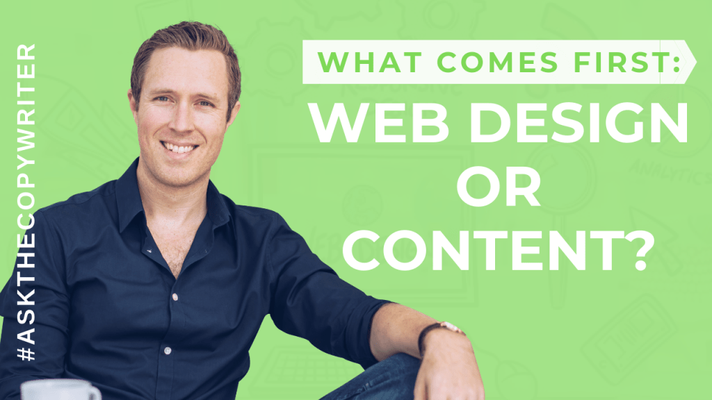 Which Comes First? Web Design or Content