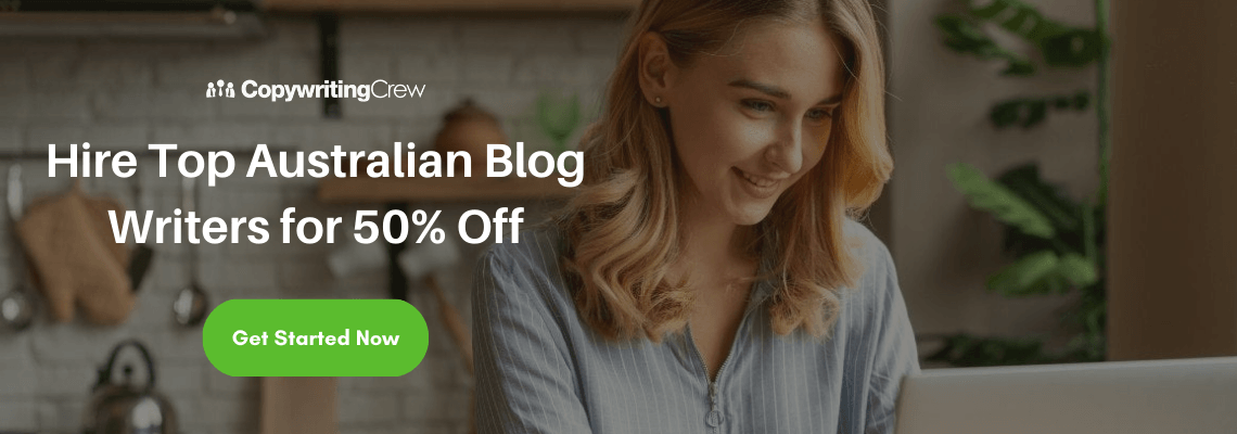 Hire Top Australian Blog Writers for 50% Off